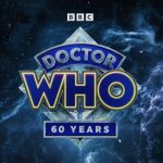 Doctor Who faz 60 anos com novo especial, novo spin off e novo Doutor em 2023